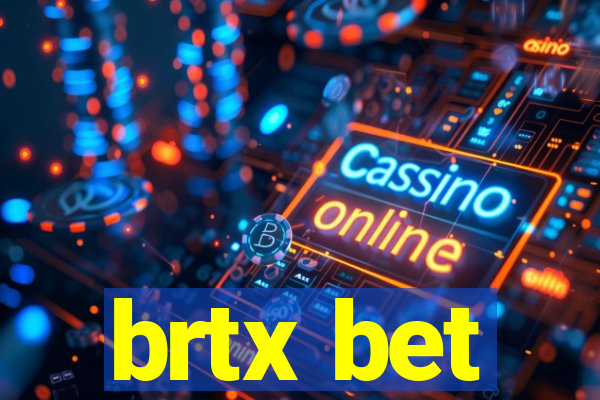 brtx bet